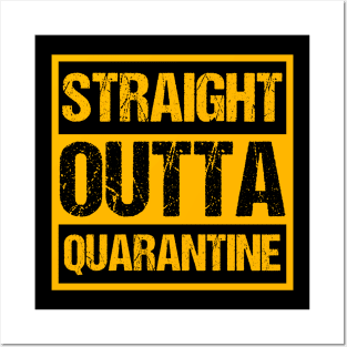 Funny Straight Outta Quarantine Isolation Virus Germaphobe Posters and Art